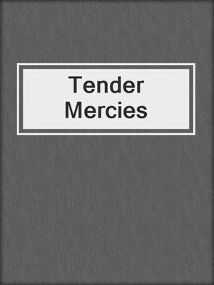 cover image of Tender Mercies