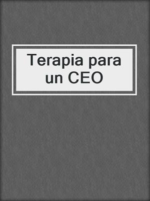 cover image of Terapia para un CEO