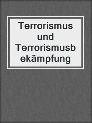 Terrorismus und Terrorismusbekämpfung