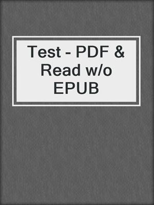 Test - PDF & Read w/o EPUB