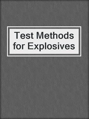 Test Methods for Explosives