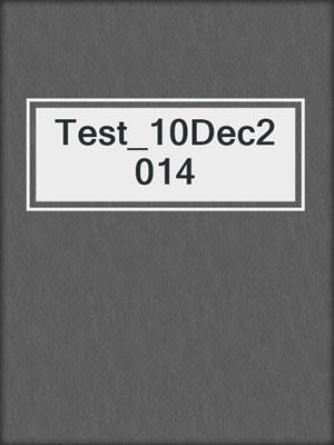 Test_10Dec2014