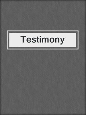 Testimony