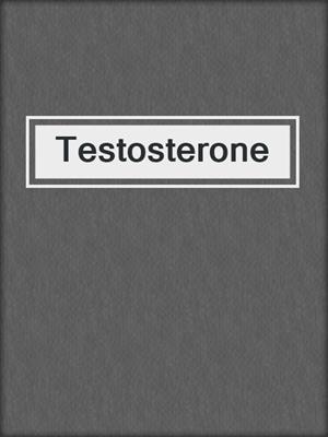 cover image of Testosterone