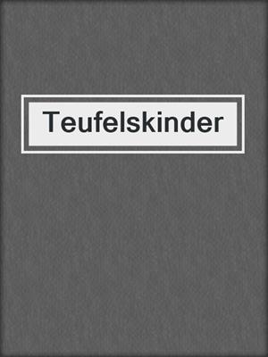 cover image of Teufelskinder