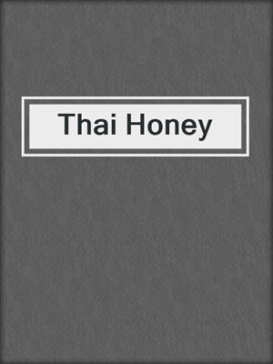 cover image of Thai Honey