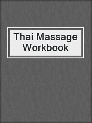 cover image of Thai Massage Workbook