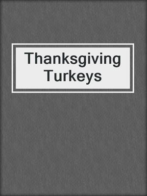 Thanksgiving Turkeys