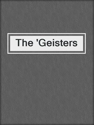 cover image of The 'Geisters