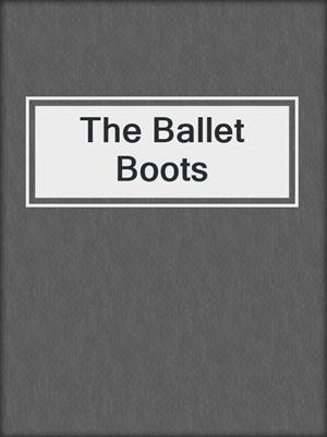 cover image of The Ballet Boots