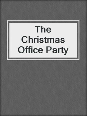 cover image of The Christmas Office Party