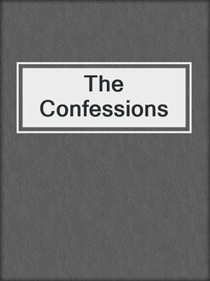 cover image of The Confessions