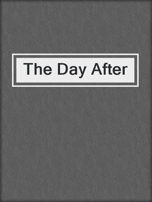 cover image of The Day After