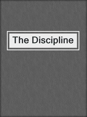 cover image of The Discipline