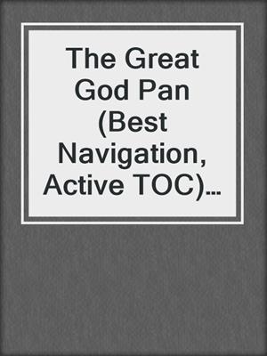 cover image of The Great God Pan (Best Navigation, Active TOC) (Prometheus Classics)