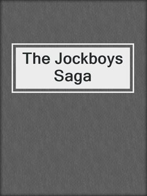 cover image of The Jockboys Saga