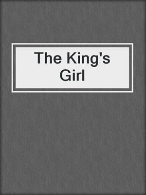 cover image of The King's Girl