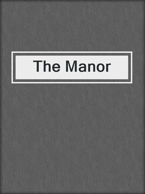 cover image of The Manor