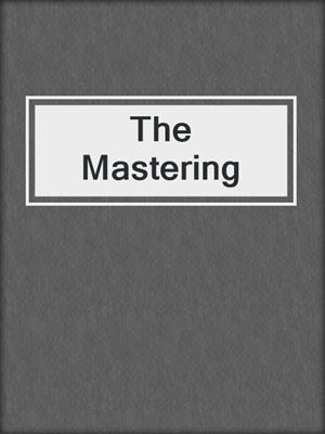 cover image of The Mastering