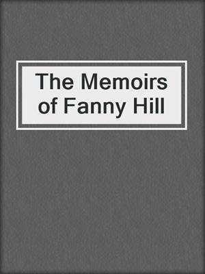 cover image of The Memoirs of Fanny Hill