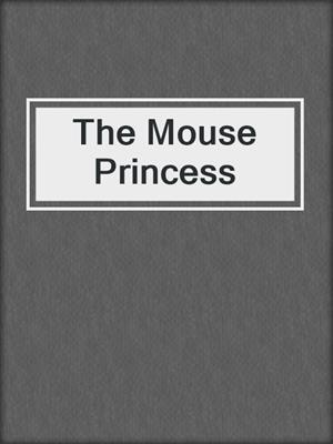 The Mouse Princess