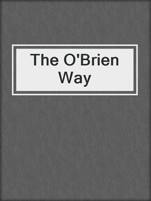The O'Brien Way