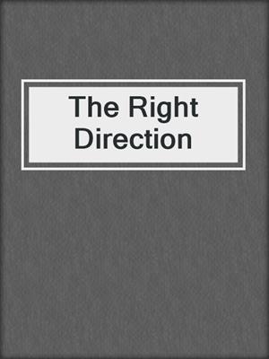 cover image of The Right Direction
