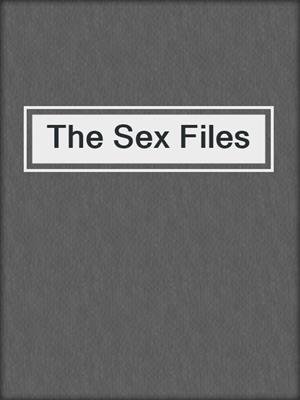 cover image of The Sex Files