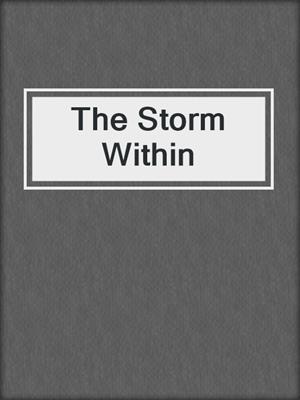 cover image of The Storm Within