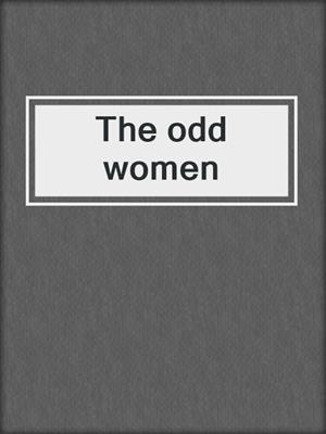 The odd women
