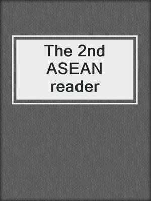The 2nd ASEAN reader