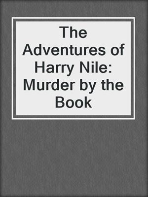 The Adventures of Harry Nile: Murder by the Book