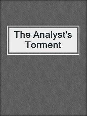 cover image of The Analyst's Torment