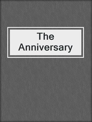 cover image of The Anniversary