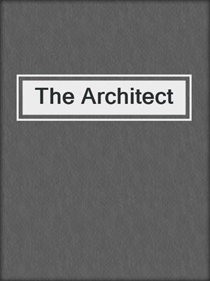 cover image of The Architect