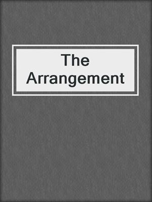 cover image of The Arrangement