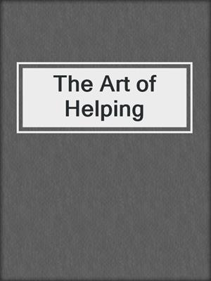 The Art of Helping