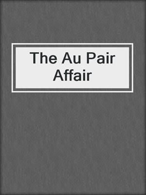 cover image of The Au Pair Affair