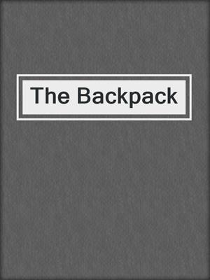 cover image of The Backpack