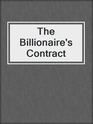 cover image of The Billionaire's Contract