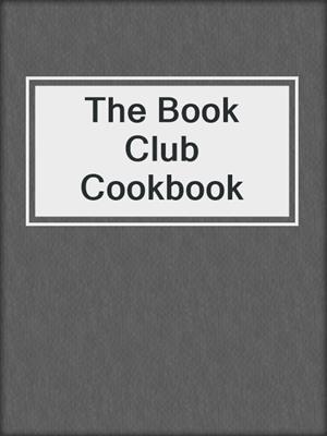 The Book Club Cookbook