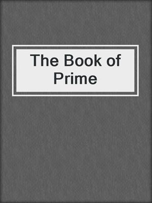 cover image of The Book of Prime