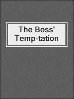 cover image of The Boss' Temp-tation