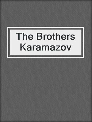cover image of The Brothers Karamazov
