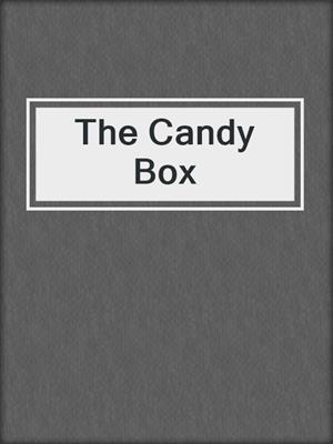cover image of The Candy Box