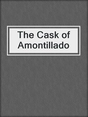The Cask of Amontillado