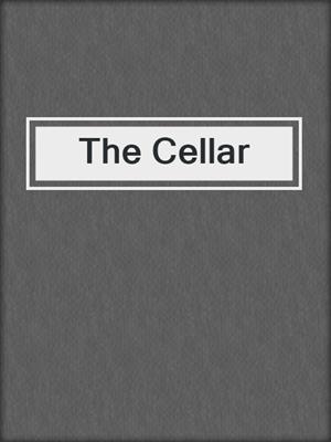 cover image of The Cellar