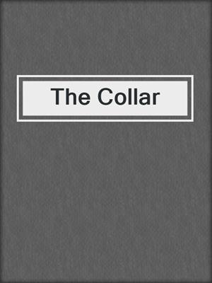 cover image of The Collar