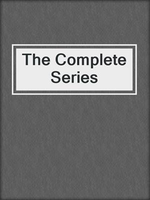 cover image of The Complete Series