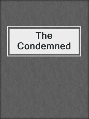 The Condemned
